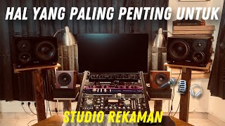 HAL YG PALING PENTING UNTUK STUDIO REKAMAN [upl. by Ronym]