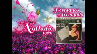 NATHALIE  HERMANOS ARRIAGADA  1967 [upl. by Castora]