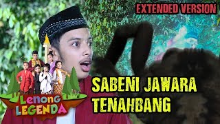 Sabeni Jawara Tenahbang  Lenong Legenda 315 PART 1 [upl. by Hallett]