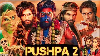 Pushpa 2 The Rule Full Movie  Allu Arjun  Rashmika Mandanna  Fahadh Faasil  Facts And Review [upl. by Cristabel936]