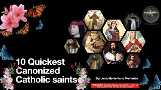 10 Quickest Canonized Catholic saints [upl. by Bisset]