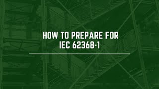 How to Prepare for IEC 623681 [upl. by Namsaj218]