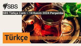 SBS Türkçe Canlı – 14 Kasım 2024 Perşembe  SBS Turkish  SBS Türkçe [upl. by Bible]