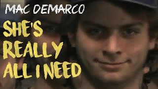 Mac DeMarco  Shes Really All I Need  Subtitulada al español  Lyrics [upl. by Ttirrej]