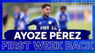 PreSeason 20222023  Ayoze Pérez  Returning To Training [upl. by Ddarb428]