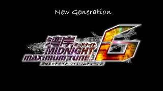 New Generation  Wangan Midnight Maximum Tune 6 OST [upl. by Yemaj347]