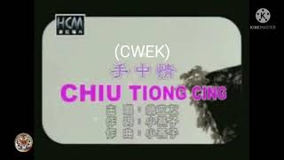 CHIU TIONG CINGCWEK [upl. by Archie]