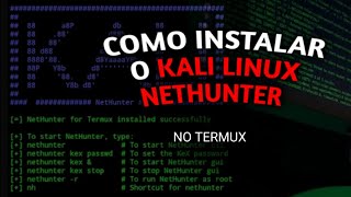 Instalação do kali Linux nethunter no termux ATUALIZADO 2023 [upl. by Philippine]