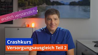 Crashkurs Versorgungsausgleich Teil 2 [upl. by Von]