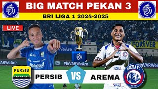 Prediksi Persib vs Arema  Jadwal Liga 1 2024 Hari Ini Pekan 3  Jadwal Persib 2024 [upl. by Ayyidas351]