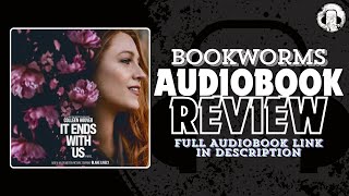 It Ends With Us Audiobook Review  Colleen Hoover Audiobook  BookWorms [upl. by Evelin]