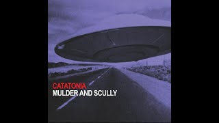 Catatonia  Mulder and Scully  Extended Wanderer Mix [upl. by Llekram]