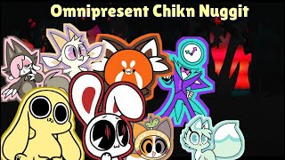 FNF Omnipresent but Chikn nuggit characters sing it [upl. by Zischke501]