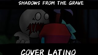 Shadows from the grave cover en español latino lirycsfnf fnf [upl. by Idoux852]