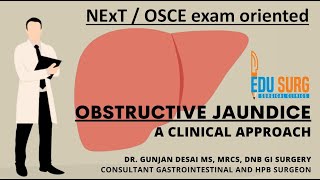 Obstructive jaundice  A clinical approach for NExT exam  OSCE pattern exam questions answered [upl. by Nairde]