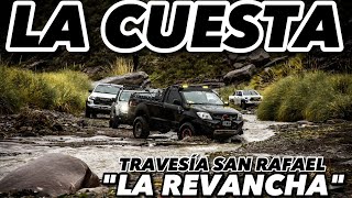 Cuesta De Los Terneros 👉🏾 Travesía San Rafael quotLA REVANCHAquot 🗓 1° Día  1° Fecha ExperienciaGT4x4 [upl. by Melton]