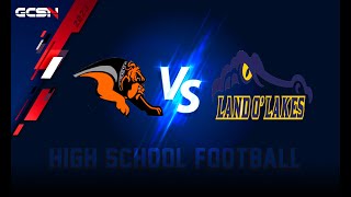 HS Football Zephyrhills vs Land O Lakes [upl. by Engedi955]