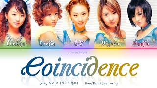 Baby VOX 베이비복스 Coincidence 우연  HanRomEng Lyrics 가사 2002 [upl. by Mharba]