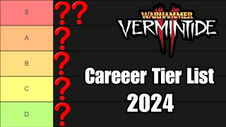 The Official 2024 Vermintide 2 Career Tier List Cataclysm [upl. by Sverre]