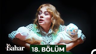 Bahar 18 Bölüm [upl. by Lenee]