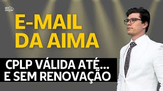 CPLP SEM RENOVAÇÃO E EMAIL DA AIMA A CONFIRMAR A EXTENSÃO DE VALIDADE Ep 1221 [upl. by Ernesto]