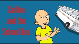 Caillou Gets Grounded  Season 1 Episode 5  Caillou and the School Bus [upl. by Anialem]