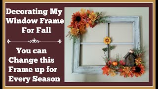 Decorating My Window Frame for Fall You can change it up for every season [upl. by Namharludba118]