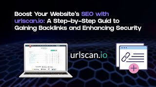 Boost Your Websites SEO with urlscanio  Easy Backlink strategy explained 🔗 [upl. by Anelav108]