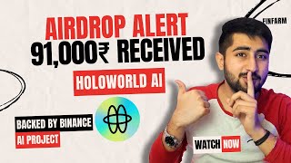 HOLOWORLD AIRDROP GUIDE  AI Project  Backed by Binance  Big Potential  Miss Matt Karna 🚨 [upl. by Bonnice]