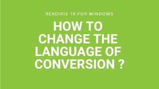 Readiris 16 Windows How to change the language of conversion [upl. by Salohcim]