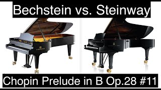 Bechstein vs Steinway Chopin Prelude in B  Which Piano Do You Prefer [upl. by Augustin866]