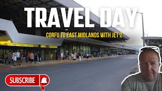 TRAVEL DAY  CORFU TO EAST MIDLANDS [upl. by Tereve]