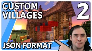 Making Custom Villages JSON Format  Part 2 [upl. by Opaline]