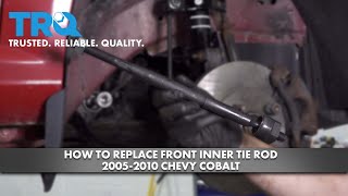 How to Replace Front Inner Tie Rod 20052010 Chevrolet Cobalt [upl. by Seen337]