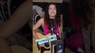 Baggage  Kelsea Ballerini cover KelseaBallerini kelseaballerini acousticsinger acousticcover [upl. by Nocam]