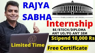 Government Internship RAJYA Sabha Internship For College Student Internship with Stipend [upl. by Annavas]