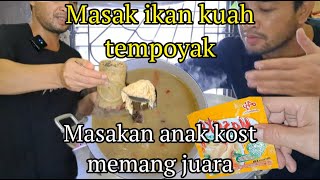 MASAK IKAN DENGAN TEMPOYAK  MASAKAN ANAK KOST [upl. by Donall]