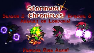 Stormwolf Chronicles Season 2 Episode 8  Assault on Londonia Demons Rise Again [upl. by Isa283]