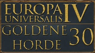 Europa Universalis IV Goldene Horde Great Khan 30  Skandinavien Lets Play [upl. by Halladba307]