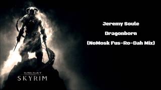 Jeremy Soule  Dragonborn NoMosk FUSRODAH Mix [upl. by Tavis]