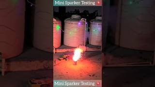 Mini Sparker Testing  Crackers Testing Video shorts crackerstesting2024 [upl. by Essenaj]