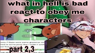 obey me textwhat in hell is bad react to obey me characterspart 23 [upl. by Spense]