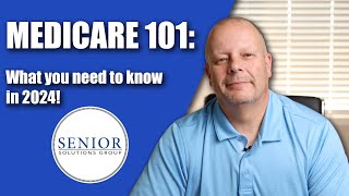 Medicare 101  What You Need to Know in 2024 [upl. by Inotna958]