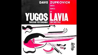 SerboCroatian CD recordings in US ca1960 Balkan 5008 Dave Zupkovich Sings Songs of Yugoslavia [upl. by Wes]