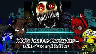 FNAF 4 React to Markiplier FNAF 4 Complication [upl. by Aicelaf]