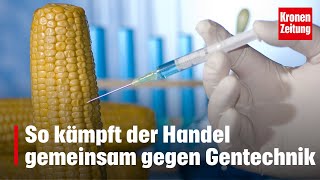 Handel kämpft gemeinsam gegen Gentechnik  kronetv NEWS [upl. by Legir983]