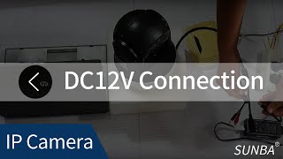 Connection Install an IP Camera with 12V DC Power Adapter [upl. by Araminta615]