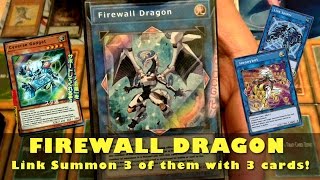 Link Summon FIREWALL DRAGON 3 Times Using Cyverse  Tutorial Yugioh [upl. by Kotz]