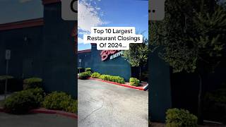 Top 10 Restaurants closings of 2024 restaurants [upl. by Lilith902]