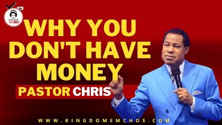 Money Runs From You Because Of This MISTAKE  Pastor Chris [upl. by Akemeuwkuhc277]